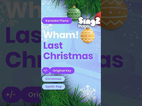 Last Christmas (Piano Karaoke Version) 🕺 Green Screen Yourself In Video via @Sing2Minis 🎄