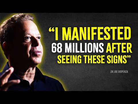 SIGNS THAT YOU ARE ABOUT TO ATTRACT All YOUR DESIRES | Law of Attraction | Joe Dispenza