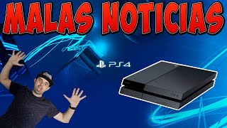 Malas noticias para PS4