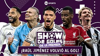 ¡RAÚL JIMÉNEZ ANOTÓ EL GOL DEL TRIUNFO Y HAALAND NO PARA! | SHOW DE GOLES DE LA PREMIER LEAGUE