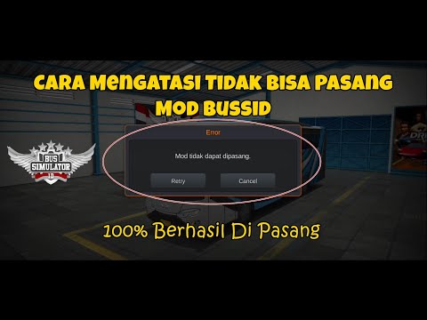 CARA MENGATASI MOD TIDAK DAPAT DIPASANG DI BUSSID