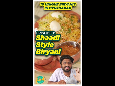 Shaadi Style Biryani - 10 Unique Biryanis in Hyderabad Episode 1/10 | Chai Bisket Food