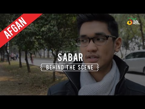 Afgan - Sabar | Behind The Scene