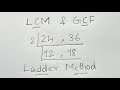 Ladder Method for LCM and GCF