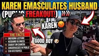 Karen Emasculates Her Husband and Humiliates Herself In Public.