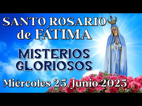 🔵SANTO ROSARIO EN ESPAÑOL, MISTERIOS GLORIOSOS, Junio 25, 2025