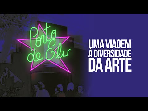 Porto de ELIS (AudioDescrição) - Uma Viagem à Diversidade da Arte