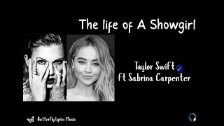 Taylor Swift & Sabrina Carpenter – The Life of a Showgirl Lyrics