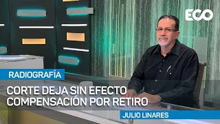 "Jubilaciones especiales" de magistrados quedan anuladas l #Radiografía