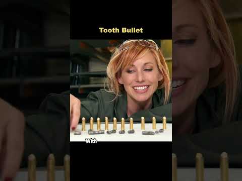 Have you ever seen bullets made from teeth?