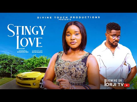 STINGY LOVE TRAILER - (Showing 11th of July by 6:00 pm WAT) NIGERIAN MOVIES 2025
