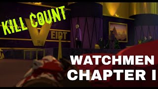 Watchmen: Chapter I (2024) KILL COUNT