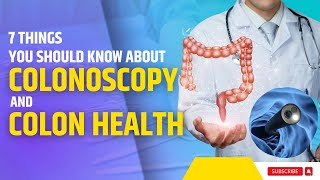 7 Critical Things You Must Know About Your Colon's Health