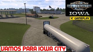 VAMOS PARA IOWA CITY NA 4° GAMEPLAY DA NOVA DLC IOWA - NOVIDADES DO AMERICAN TRUCK SIMULATOR