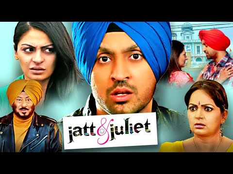 Jatt & Juliet Punjabi Hindi Dub Romantic Comedy Movie | Diljit Dosanjh | Neeru Bajwa | पंजाबी फिल्म