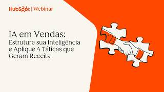 IA em Vendas: Estruture sua Inteligência e Aplique 4 Táticas que Geram Receita