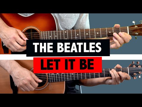 The Beatles - Let It Be - EASY GUITAR TUTORIAL + TAB + COVER