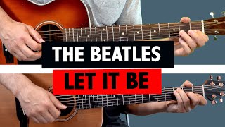 The Beatles - Let It Be - EASY GUITAR TUTORIAL + TAB + COVER