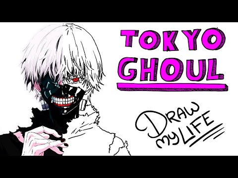 TOKYO GHOUL | Draw My Life