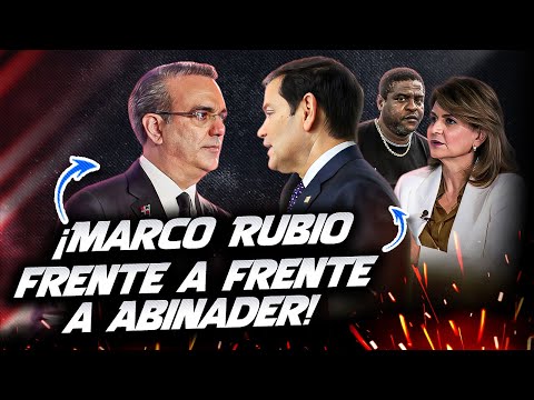 ¡Bukele Advierte A Luís Abinader Que Vino A Buscar Marco Rubio En RD! ¿Se Atreverá Luís A Decir No?