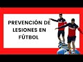 Prevención de Lesiones en Fútbol
