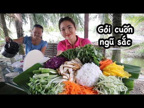 Ngày rằm Quyên LÀM MÂM GỎI CUỐN CHAY NGŨ SẮC, cha mẹ ăn thử bất ngờ luôn