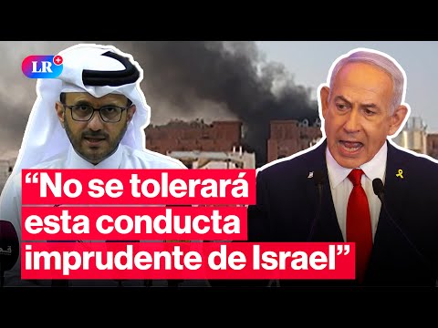 🚨Qatar AMENAZA a Israel y advierte que NO TOLERARÁ esa conducta | #LR