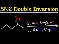 Stereochemistry and SN2 Reactions