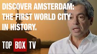 Amsterdam Was The First World City?! | The Magnificent Three - 101 - Golden Century