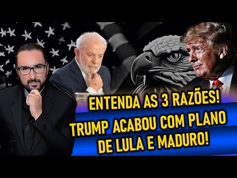 TRUMP DERRUBA PLANO DE MADURO E LULA? ENTENDA