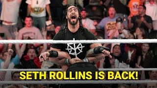 ¡Seth Rollins esta; de regreso!