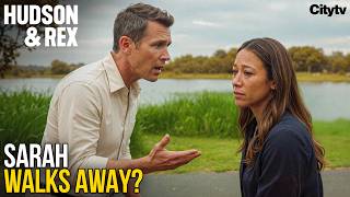Hudson & Rex Season 9 Episode 4 | Sarah Gives Up on Charlie!