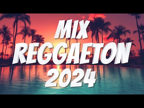 REGGAETON MIX 2024 ☘️ LATIN MIX 2024 🍂 LO MAS NUEVO ✨ MIX CANCIONES REGGAETON 2024