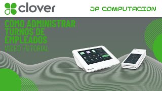 CLOVER   Cómo administrar turnos de empleados
