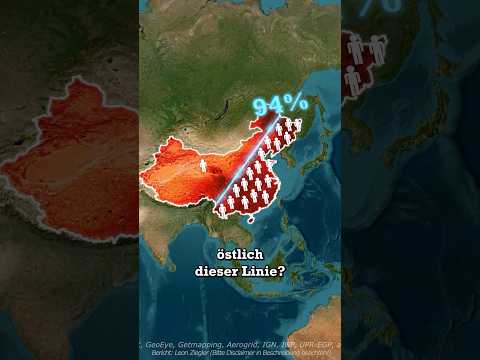 Bevölkerungsverteilung 🇨🇳 Warum leben 94% östlich dieser Linie?