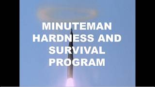MINUTEMAN HARDNESS AND SURVIVAL PROGRAM