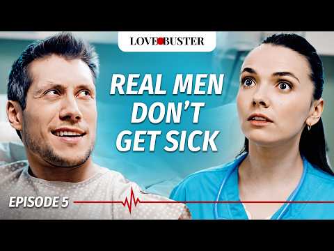 My Patient Thinks Only Women Get Sick | SAVING HEARTS | Ep.5 | @LoveBusterShow