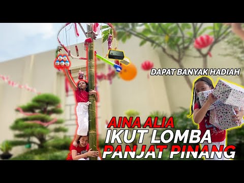 Aina Dan Alia Panjat PINANG Merayakan Hari KEMERDEKAAN 17 Agustus