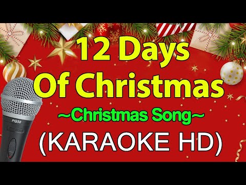 12 Days Of Christmas - Christmas Song (KARAOKE HD)