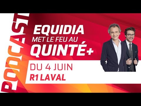 PRONOSTICS EQUIDIA MET LE FEU AU QUINTÉ DU 4 JUIN À LAVAL.