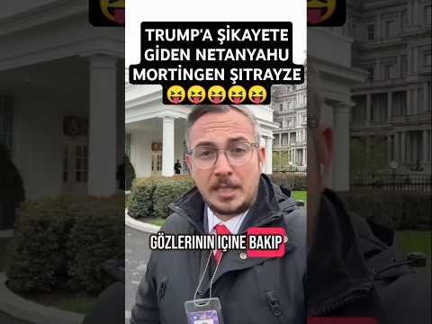 Netanyahu Trump'a  Erdoğan'ı ve Türkiyeyi  Şikayet Etti Ağzının Payını Aldı