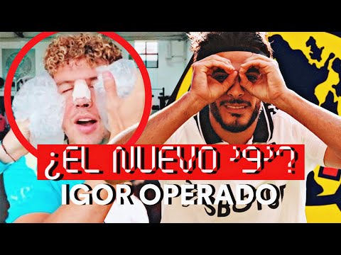 🚨🦅 OPERAN a IGOR de NUEVO | ¿El PROXIMO '9' del AMÉRICA | POSIBLE ALINEACION vs PUMAS