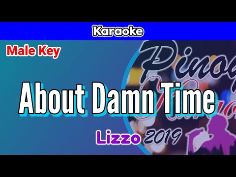 About Damn Time by Lizzo (Karaoke : Male Key)