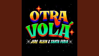 OTRA VOLÁ