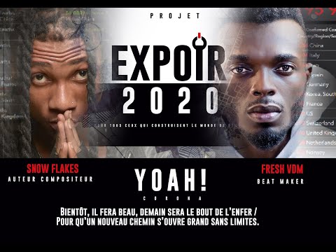 Snow Flakes x Fresh Vdm - Yoah! Corona (Projet Expoir 2020)