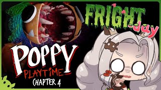 [POPPY PLAYTIME CHAP 4] FRIGHT-DAY: Screaming is a Strategy FRFR