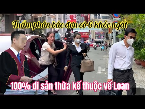 Trưa 21/1: Cô 6 Điên Loạn Bị Tòa Bác Đơn Kháng Cáo, Hồng Loan Mừng Run TIN VUI Thừa Kế 100% Di Sản?