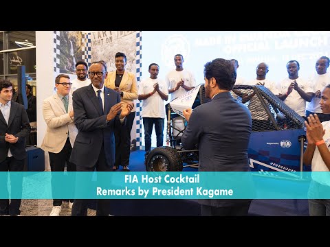 FIA Host Cocktail | Remarks by President Kagame