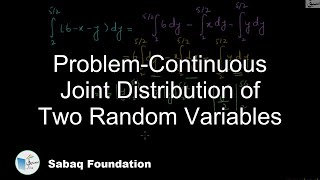 Problem-Continuous Joint Distribution of Two Random Variables