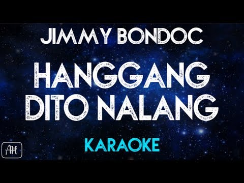 Jimmy Bondoc – Hanggang dito nalang (Karaoke)